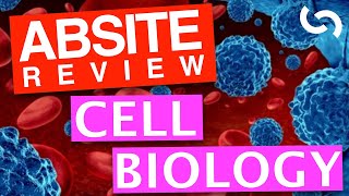 ABSITE - Cell Biology