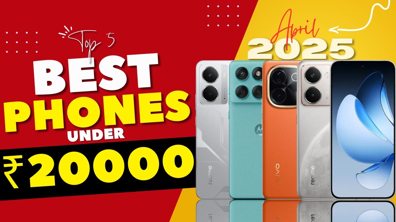 Mid-Range Flagship Phones Under 20k | Top 5 Best Phone ₹20000 in April ...