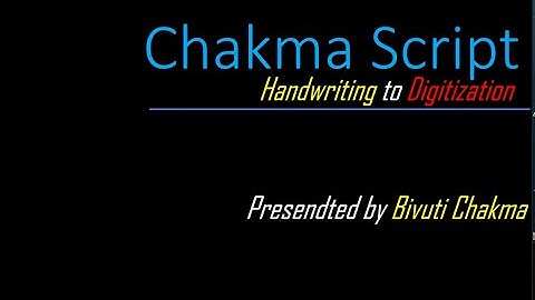 Digitizing the Chakma Language