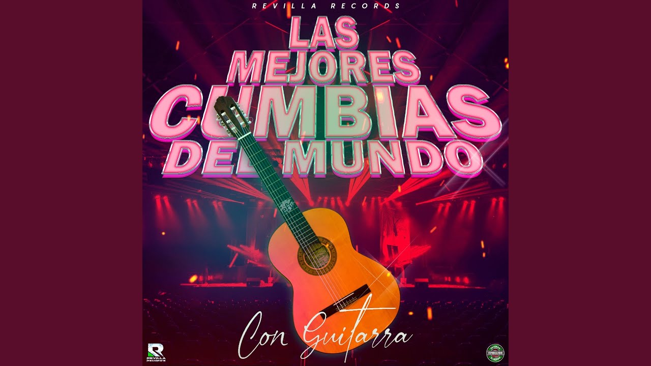 Las Mejores Cumbias del Mundo Con Guitarra