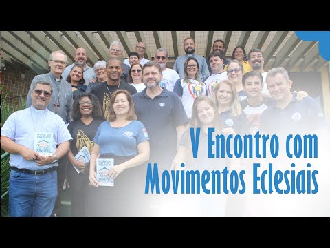 V Encontro com Movimentos que atuam com as famílias