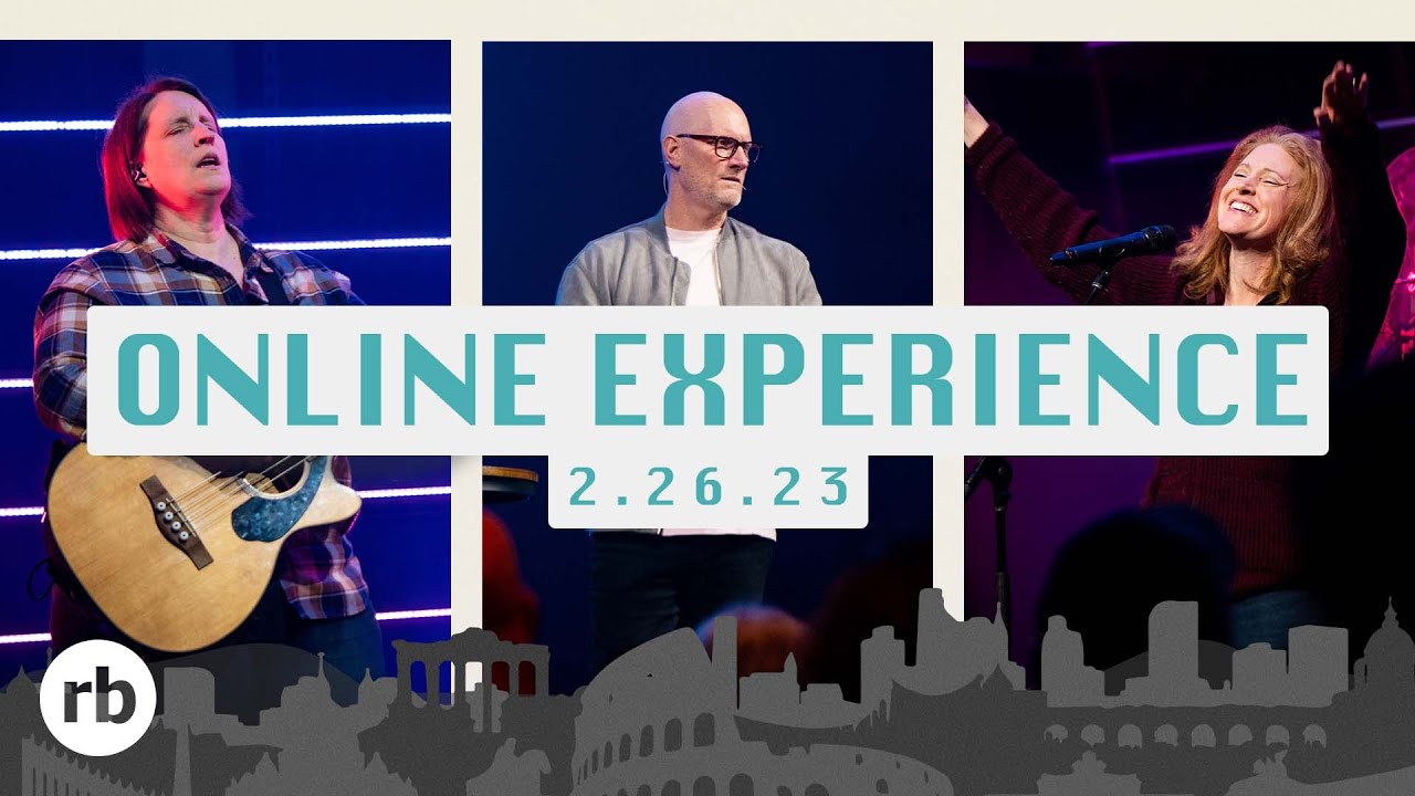 February 26th, 2023 Worship Experience Romans Week 16 Riverbank
