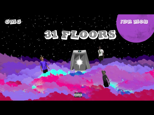 JDR MOB, GMG - 31 FLOORS (OFFICIAL AUDIO) class=