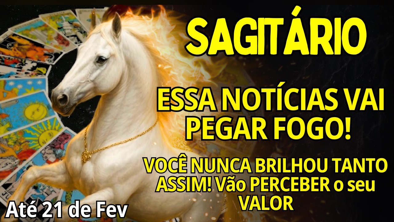 SAGITÁRIO ♐VOCÊ NUNCA BRILHOU TANTO ASSIM! VÃO PERCEBER O SEU VALOR A FORÇA🔥1 INJUSTIÇA SERÁ VINGADA
