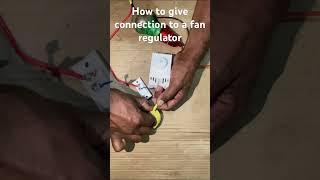 How To Give Connection To Fan Regulator