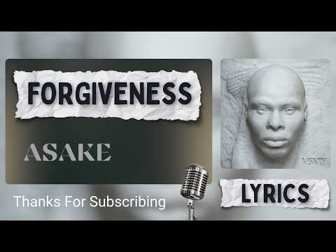 Asake - Forgiveness (Official Lyrics)