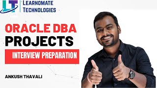 Oracle DBA Project Discussion | Interview Preparation | Real Time Oracle DBA