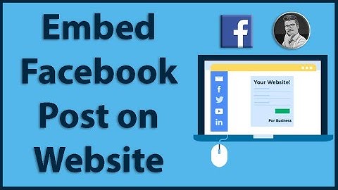 How to Embed Facebook Post on Website