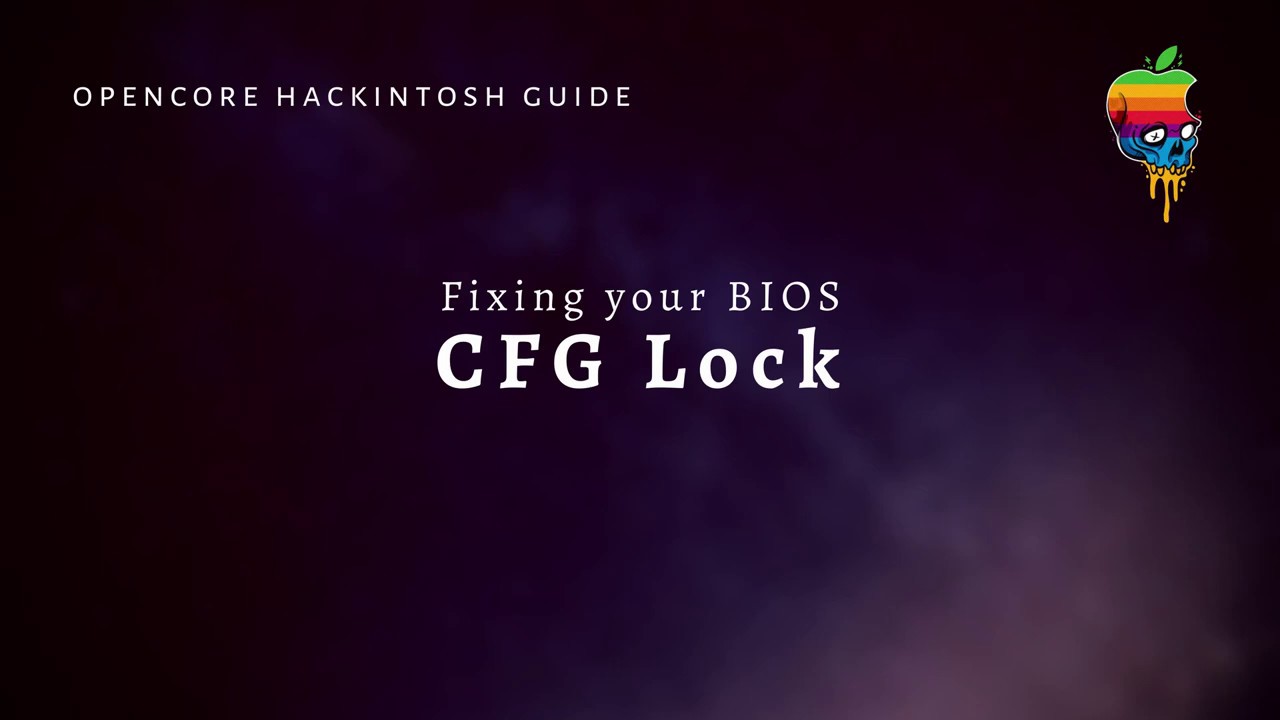 Fixing Your Bios Cfg Lock For The Perfect Hackintosh Youtube