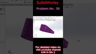 SolidWorks Beginner Practice Problem - 39