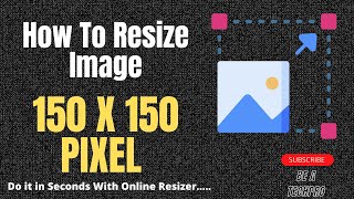 How to Resize Image to 150 x150 pixels screenshot 2