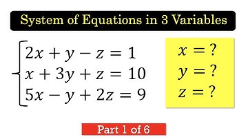 SLETV1 System of Linear Equations in Three Variables Part 1 [English subtitles]