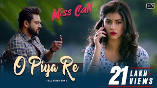 O Piya Re | Miss Call | Soham | Rittika | Madhuraa Bhattacharya | Savvy |Ravi Kinagi |Surinder Films screenshot 5