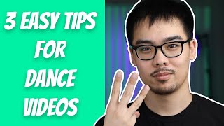 3 Easy Tips to Film Better Dance Videos