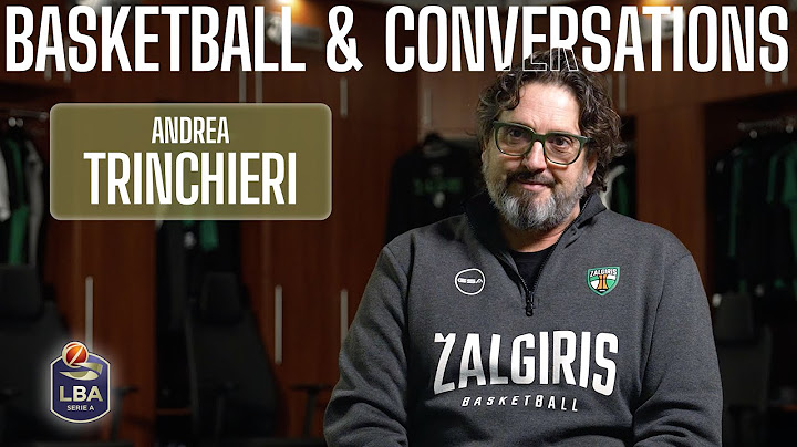Basketball & Conversations: Andrea Trinchieri