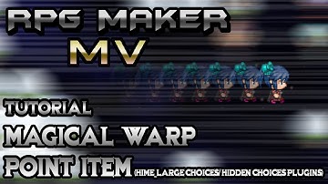 RPG Maker MV Tutorial: Fast Travel Warp Item! (HIME_LargeChoices/HiddenChoices Plugins)