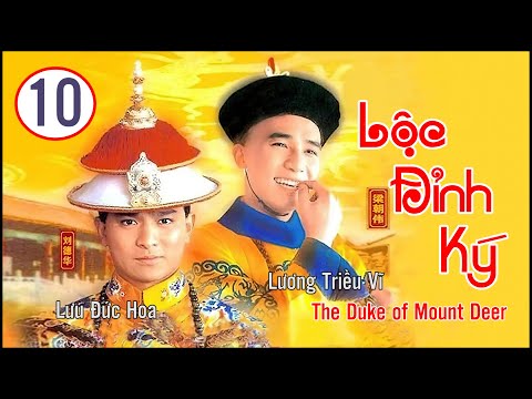 Video Lộc Đỉnh Ký 10/40 |Lưu Đức Hoa, Lương Triều Vĩ, Lưu... - youtube