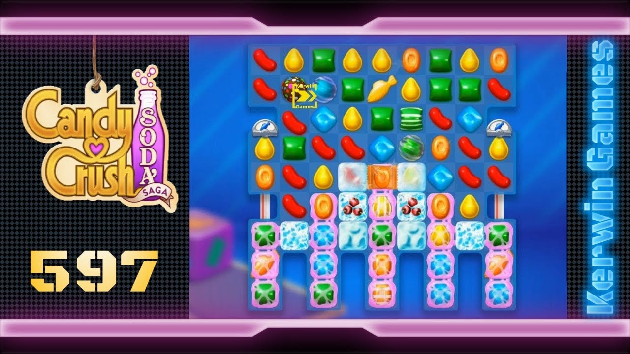Candy Crush Soda Saga Level 597 - YouTube