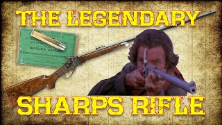 The Legendary Sharps  Rifle