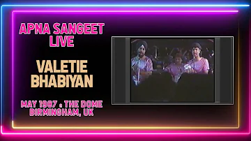 Apna Sangeet Live | Valetie Bhabiyan | The Dome 1987 | The Bhangra Vault