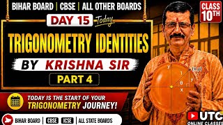 Class 10 Trigonometry Identities Chapter | Day 15 🔥 Part 4 | Bihar Board, CBSE & All Boards