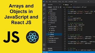 How to use Arrays and Objects in JavaScript &amp; ReactJS | Spread Operator &amp; Array-Object Destructuring