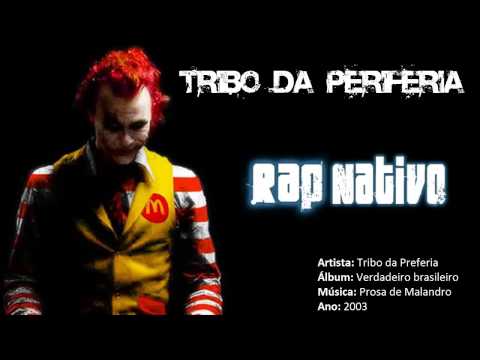 Tribo da Periferia | Verdadeiro Brasileiro - Prosa de Malandro