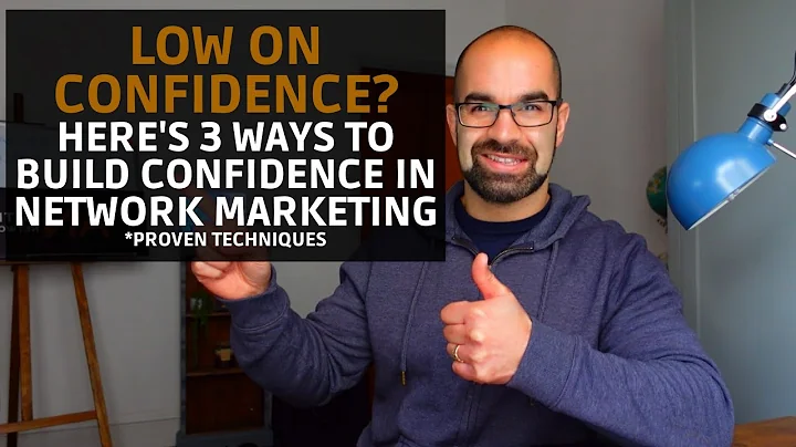 How To Build Confidence In Network Marketing