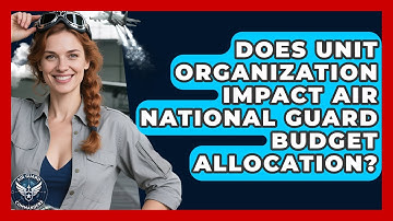 Does Unit Organization Impact Air National Guard Budget Allocation? - Air Guard Commanders