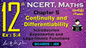 Continuity and Differentiability | Introduction | Ex 5.4 | Ch 5 | Class 12 | NCERT | Maths | Tamil