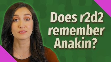 Does r2d2 remember Anakin?