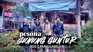 pesona GUNUNG GUNTUR || pendakian gunung guntur via citiis 2