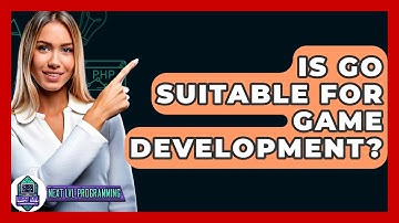 Is Go Suitable For Game Development? - Next LVL Programming