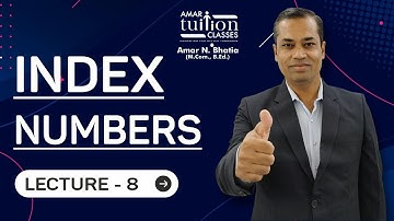 #8 Index Numbers SY BCom Sem 4 Statistics | Index Numbers Sem 4 Guj Uni | Index Numbers Kutch Uni |