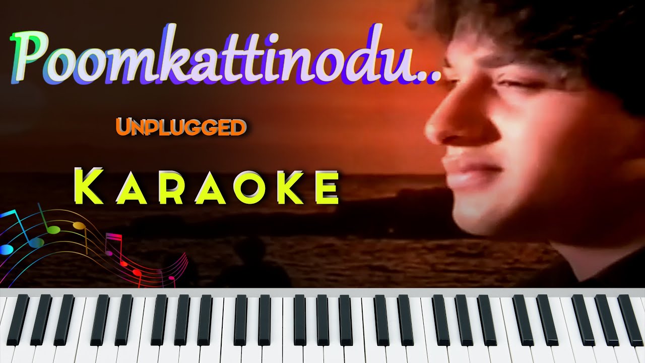  Unplugged Karaoke  Poonkattinodum Unplugged Karaoke  Poonkattinodum Song Karaoke