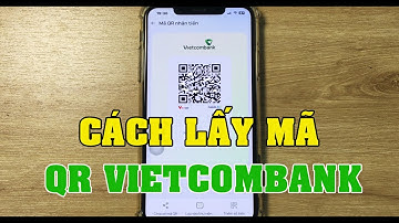 Cách lấy mã qr Vietcombank đơn giản nhất
