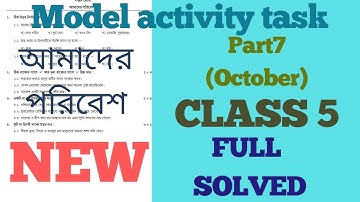 Model activity task class 5 part amader poribesh(আমাদের পরিবেশ) || class 5 model task part 7 ||