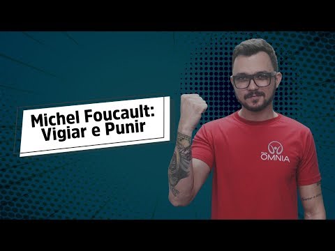 Vídeo: Por que Foucault escreveu Disciplinar e Punir?