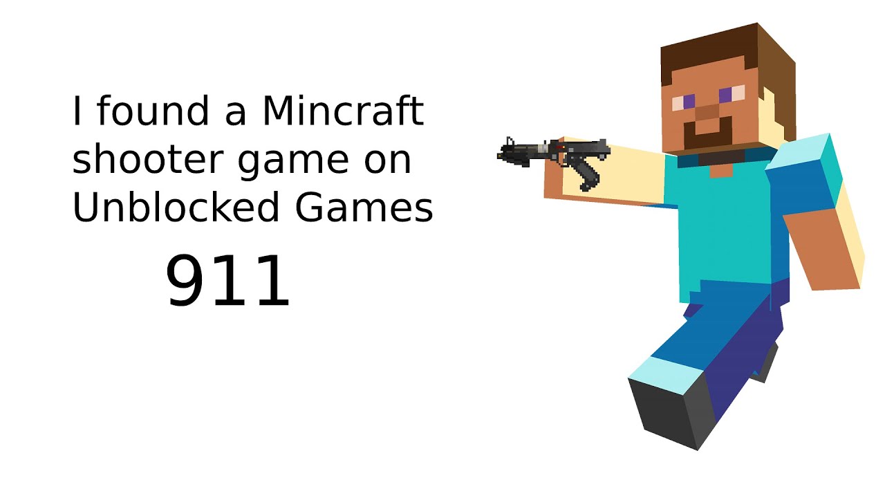 Playing Minecraft shooter game on unblocked games 911!!! 