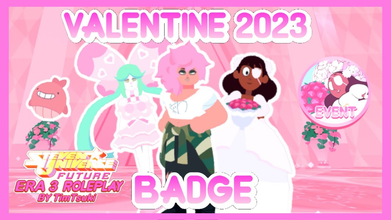 [💘] Tutorial Of How To Get Valentine 2023 Badge | Steven Universe ...