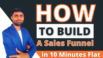 How To Build a Sales Funnel in 10 Minutes Flat
