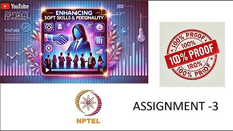 Enhancing Soft Skills and Personality Week 3 || NPTEL Answers 2025 || #nptel #nptel2025