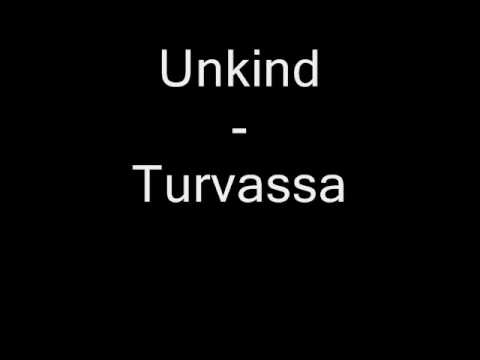 Unkind - Turvassa