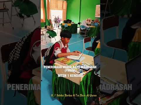 PMBM MTsN 1 Kendari - H.1 Seleksi Berkas dan Tes Baca Alquran