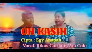 OH KASIH || Rikas Corbafo Ft Am Colo || Lagu Dansa Wals Terbaru