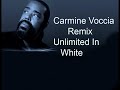 Unlimited In Remix Carmine Voccia