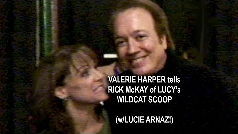 VALERIE HARPER REMEMBERS LUCY & THE WILDCAT SCOOP ...