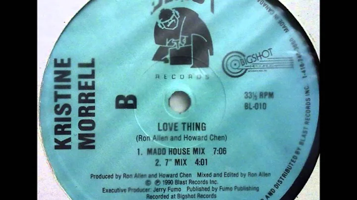 Kristine Morrell - Love Thing (7" Mix)