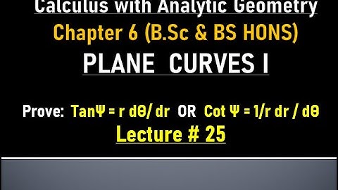 MATHS BSc & BS(HONs)| CHAPTER 6  | PLANE CURVES I  |LECTURE 25