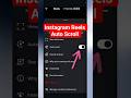 Instagram Reels Auto Scroll Kaise ON Kare 2025 | #shorts #instagram